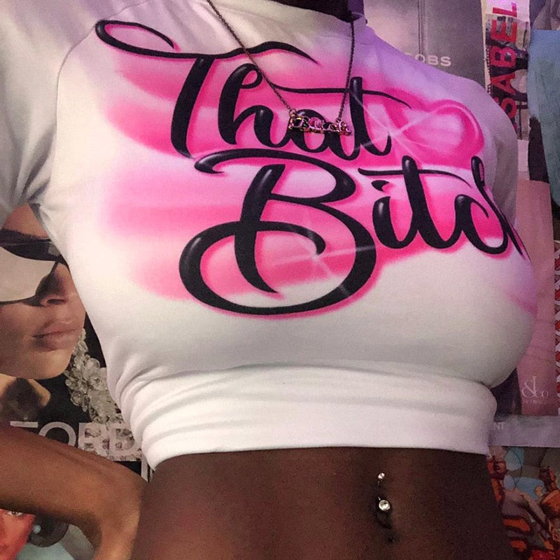 "That Bitch" Harajuku T-shirt